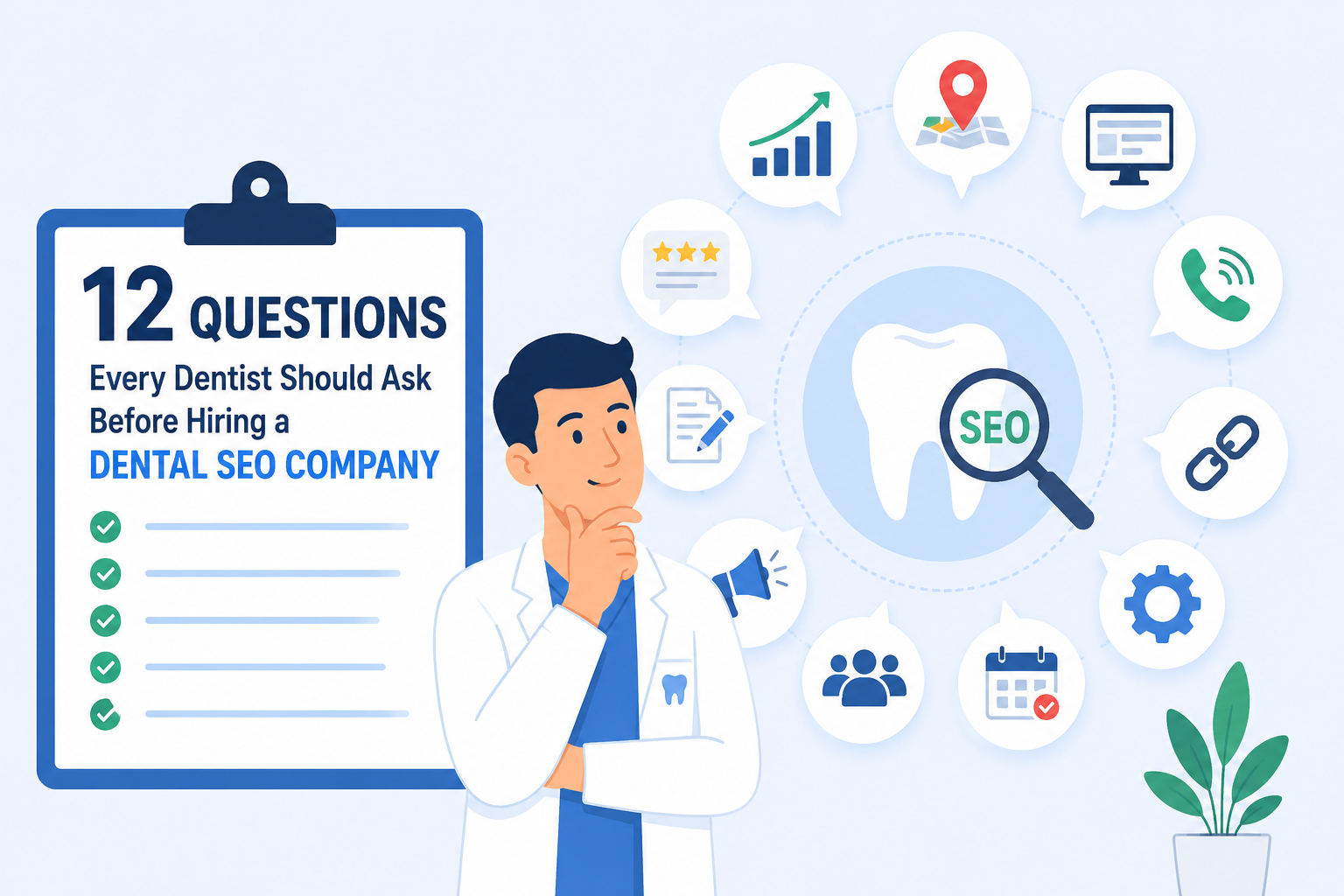 12 Questions Every Dentist Should Ask Before Hiring a Dental SEO Company infographic featuring an animated dentist, SEO checklist, local SEO icons, rankings, backlinks, and dental marketing elements.