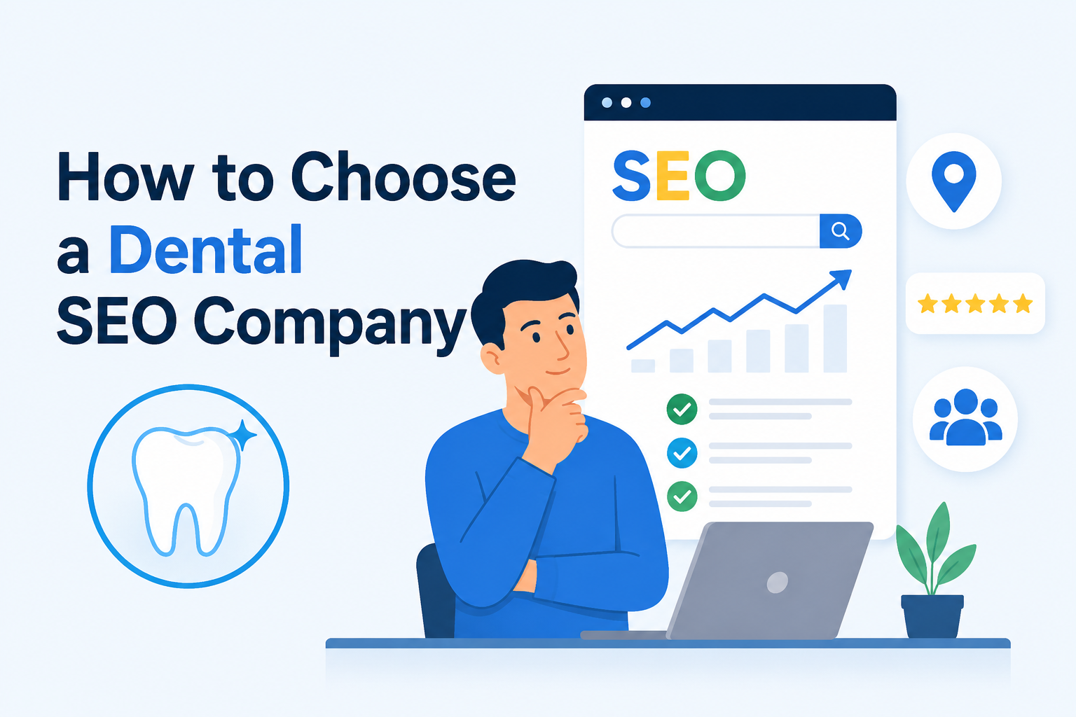 How to Choose a Dental SEO Company illustration showing a dentist marketing decision process with SEO analytics, local search optimization, and dental practice growth elements.